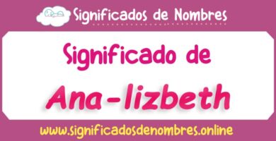 Significado de Ana Lizbeth