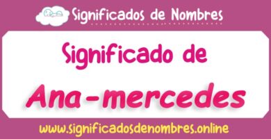 Significado de Ana Mercedes