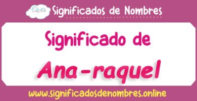 Significado de Ana Raquel