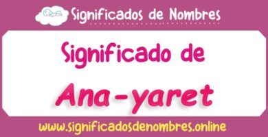 Significado de Ana Yaret