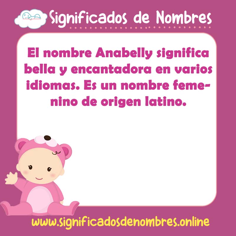 Significado y origen del nombre Anabelly