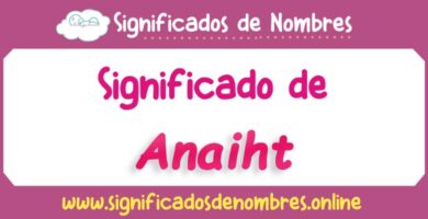 Significado de Anaiht