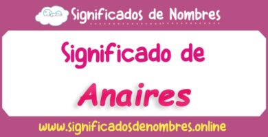 Significado de Anaires