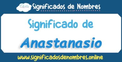 Significado de Anastanasio