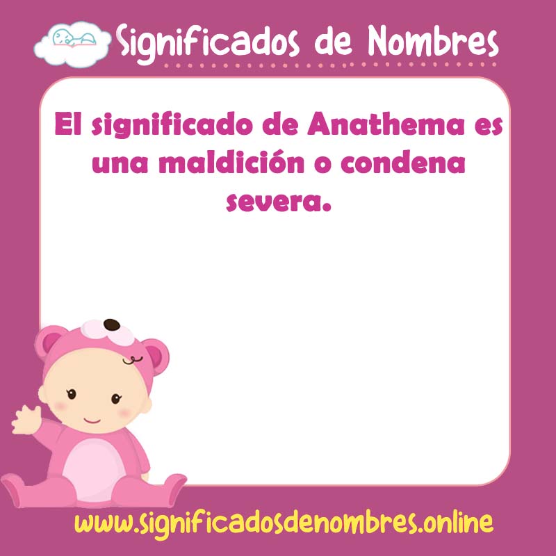 Significado y origen del nombre Anathema