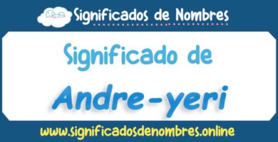 Significado de Andre Yeri