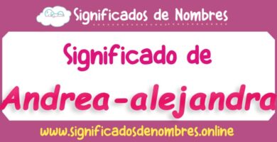 Significado de Andrea Alejandra