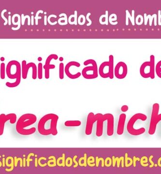 Significado de Andrea Michelle