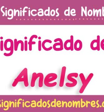 Significado de Anelsy