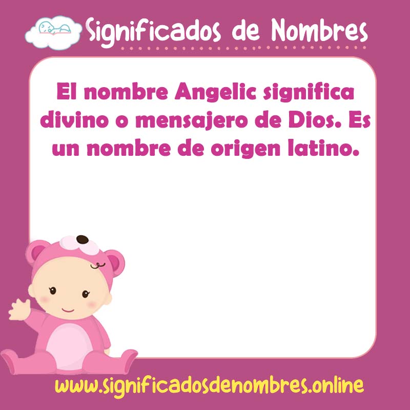 Significado y origen del nombre Angelic