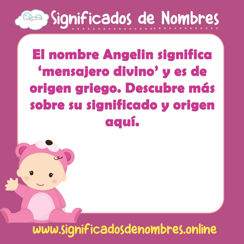 Significado y origen del nombre Angelin