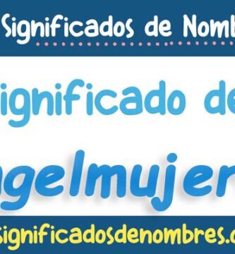 Significado de Angelmujeres