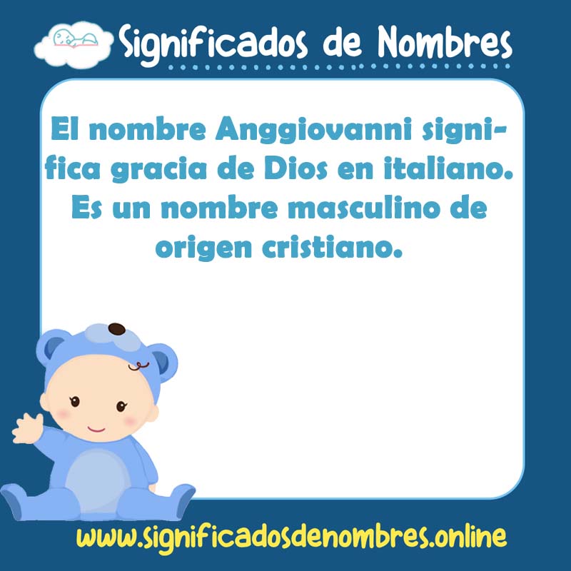 Significado y origen del nombre Anggiovanni
