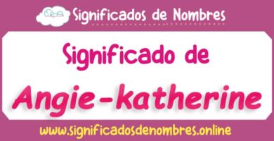 Significado de Angie Katherine