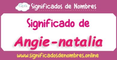 Significado de Angie Natalia
