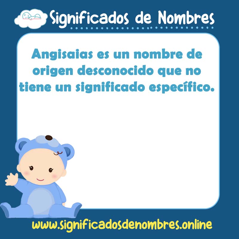 Significado y origen del nombre Angisaias