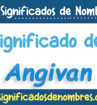 Significado de Angivan