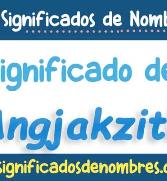 Significado de Angjakzith
