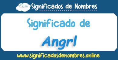 Significado de Angrl