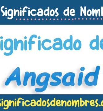 Significado de Angsaid