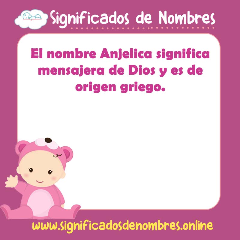 Significado y origen del nombre Anjelica