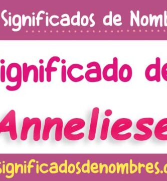 Significado de Anneliese