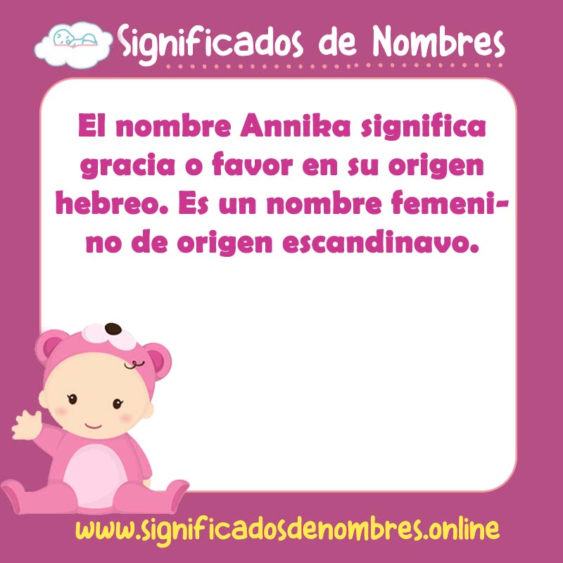 Significado y origen del nombre Annika