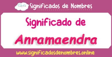 Significado de Anramaendra