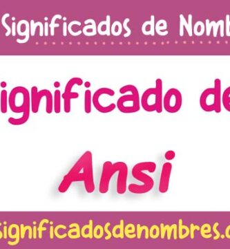 Significado de Ansi