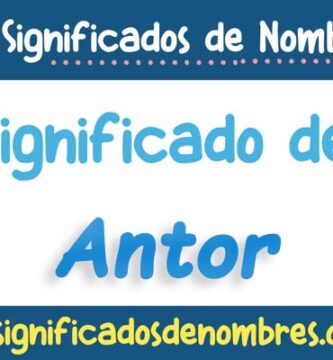 Significado de Antor