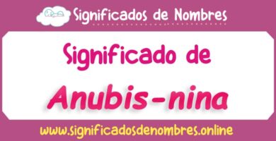 Significado de Anubis Nina