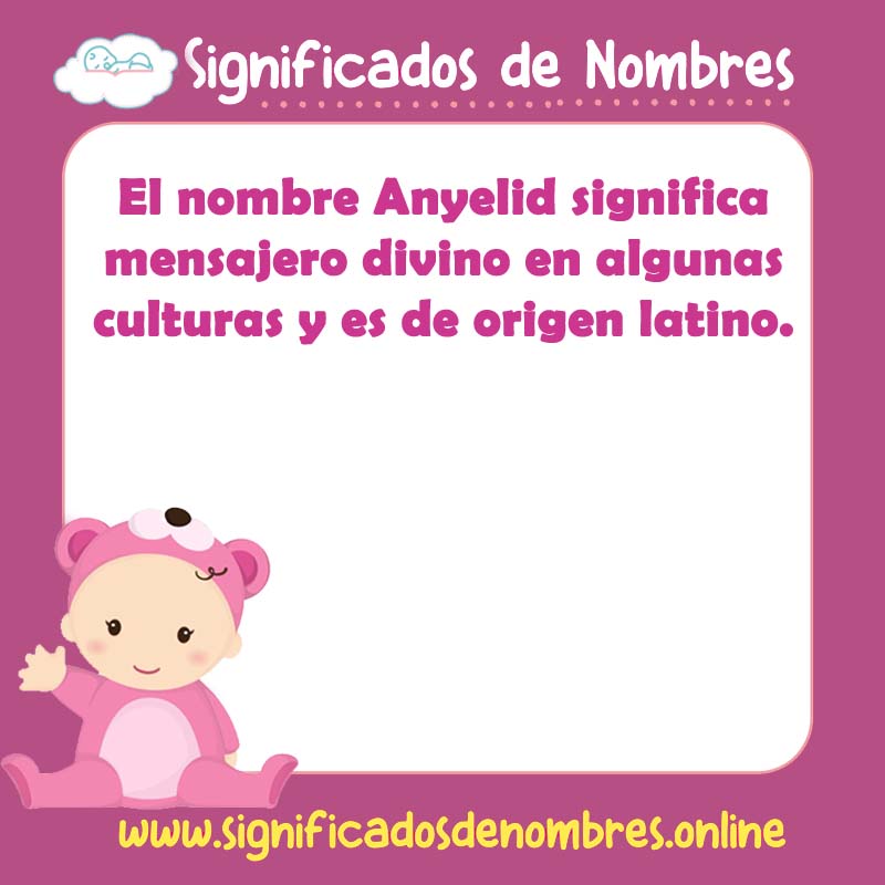Significado y origen del nombre Anyelid