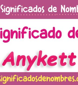 Significado de Anykett