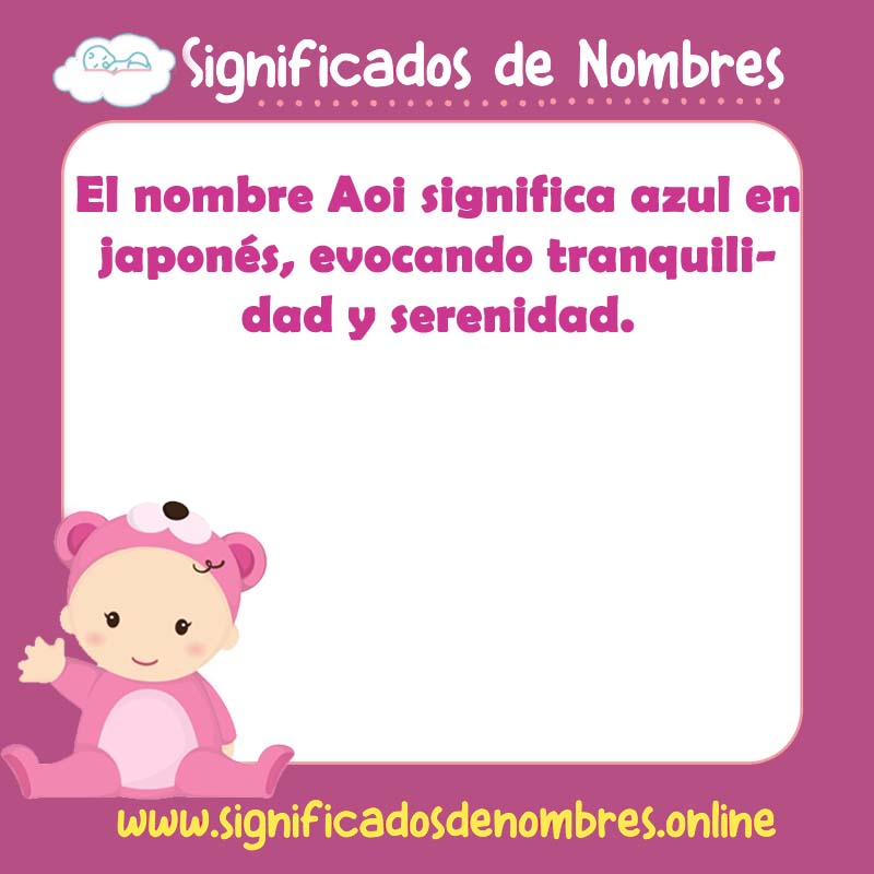 Significado y origen del nombre Aoi