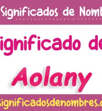 Significado de Aolany