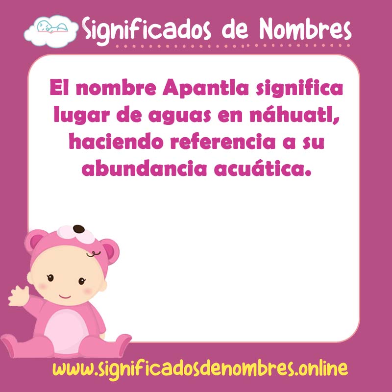 Significado y origen del nombre Apantla