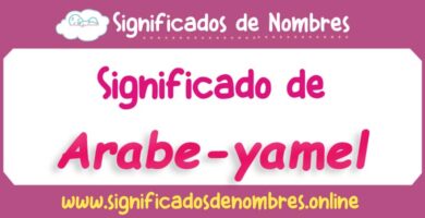 Significado de Arabe Yamel