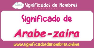 Significado de Arabe Zaira