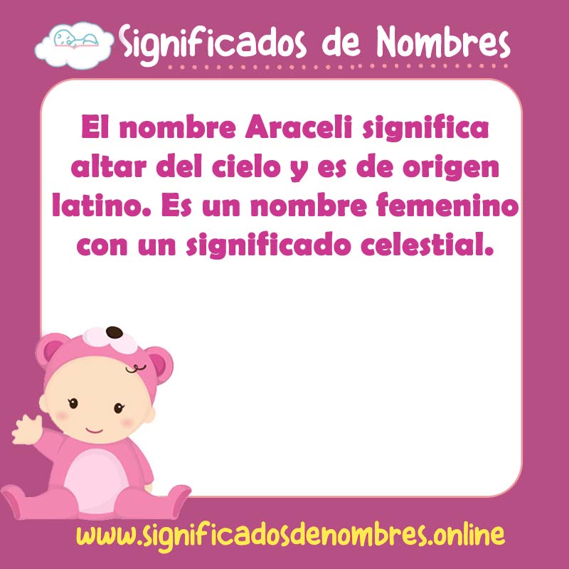Significado y origen del nombre Araceli Mujer