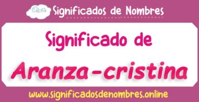 Significado de Aranza Cristina