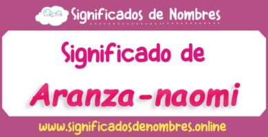 Significado de Aranza Naomi