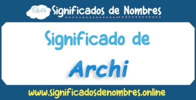 Significado de Archi