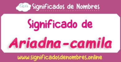 Significado de Ariadna Camila