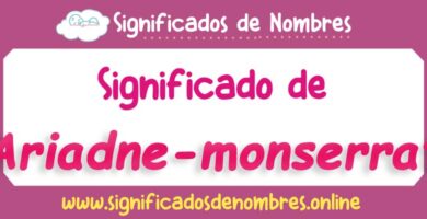 Significado de Ariadne Monserrat