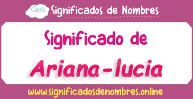 Significado de Ariana Lucia