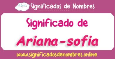 Significado de Ariana Sofia