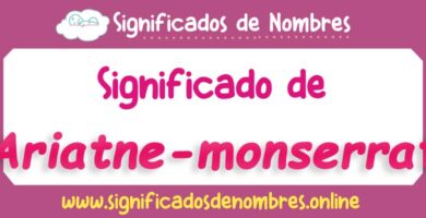 Significado de Ariatne Monserrat