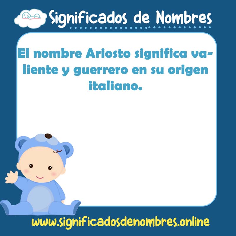 Significado y origen del nombre Ariosto