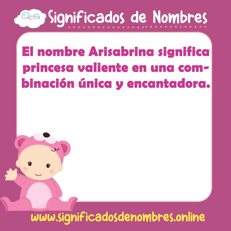 Significado y origen del nombre Arisabrina