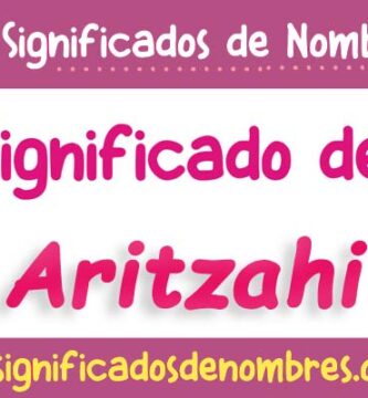 Significado de Aritzahi